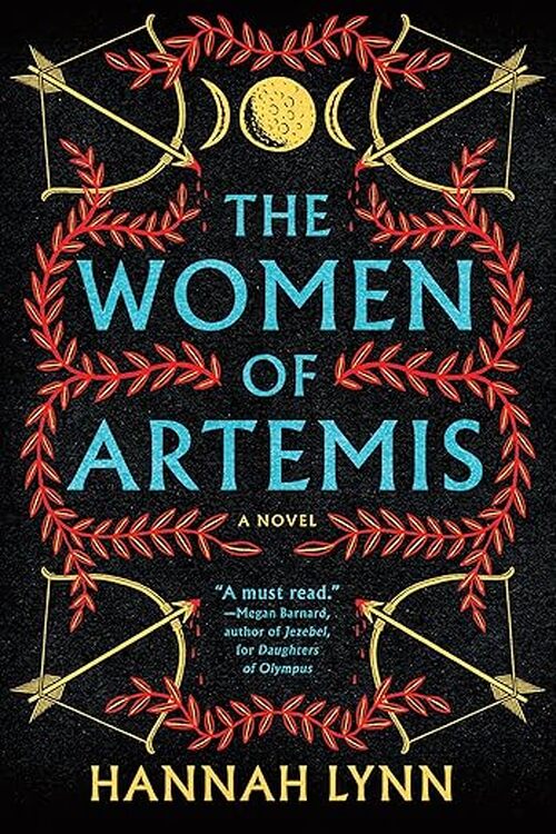 The Women of Artemis by Hannah Lynn