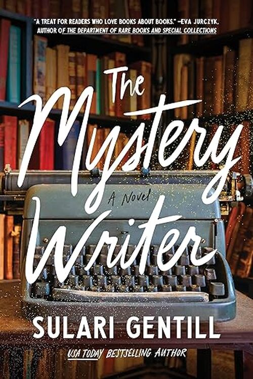 The Mystery Writer by Sulari Gentill