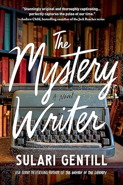 The Mystery Writer by Sulari Gentill