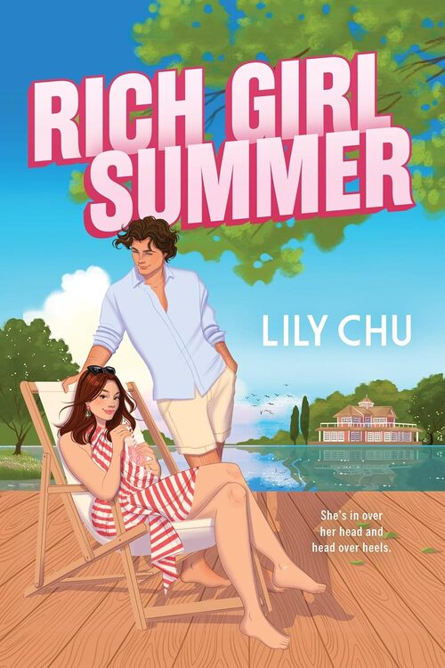 Rich Girl Summer by Lily Chu