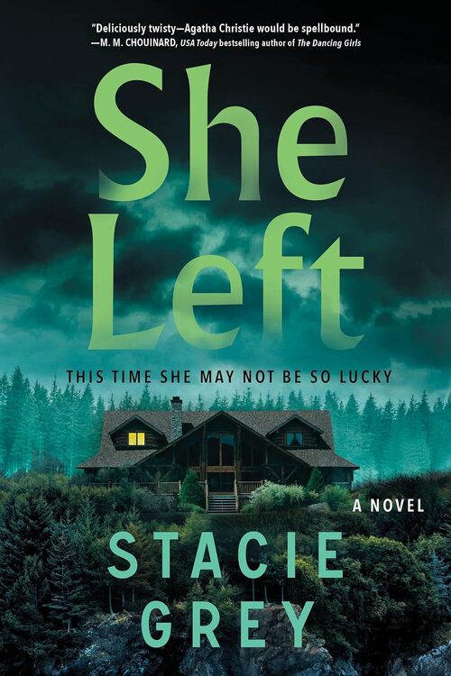 She Left by Stacie Grey