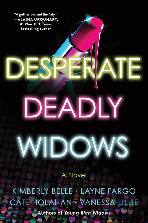 Desperate Deadly Widows by Vanessa Lillie