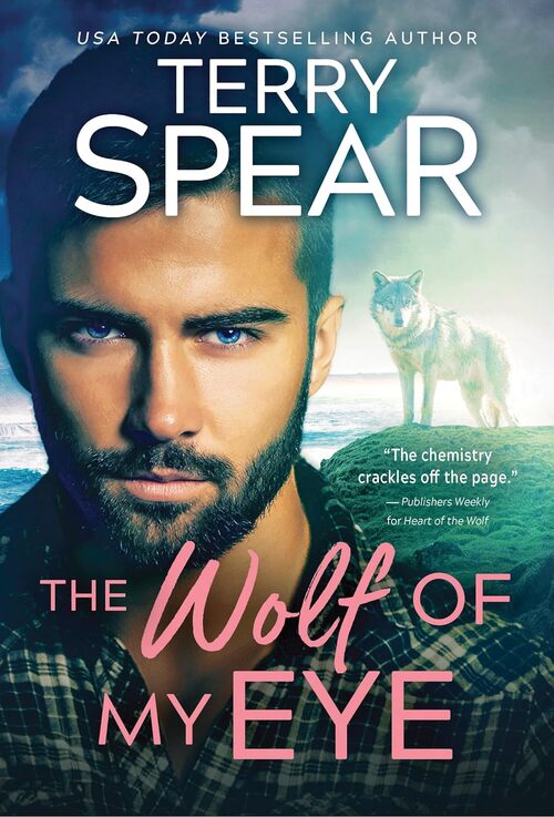 The Wolf of My Eye by Terry Spear