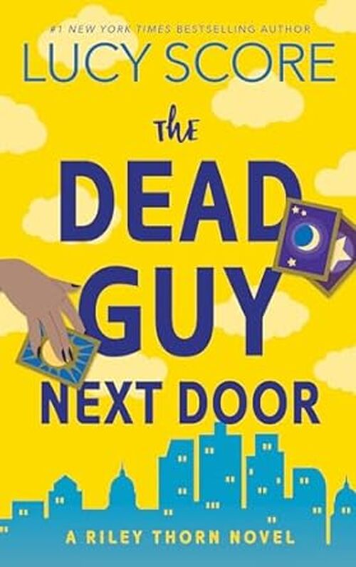 The Dead Guy Next Door by Lucy Score