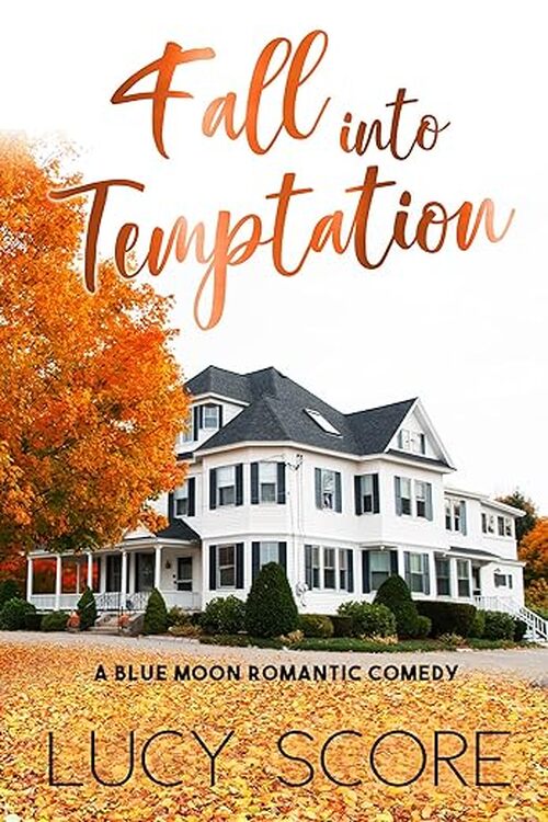 Fall into Temptation by Lucy Score