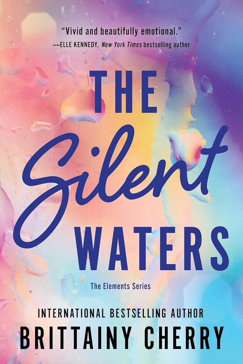 The Silent Waters by Brittainy Cherry