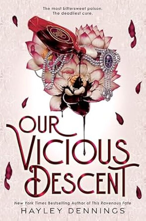 Our Vicious Descent by Hayley Dennings