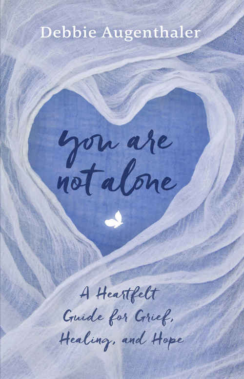 You Are
Not Alone