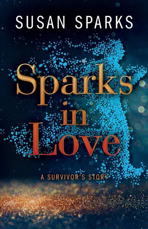 Sparks in Love by Susan Sparks