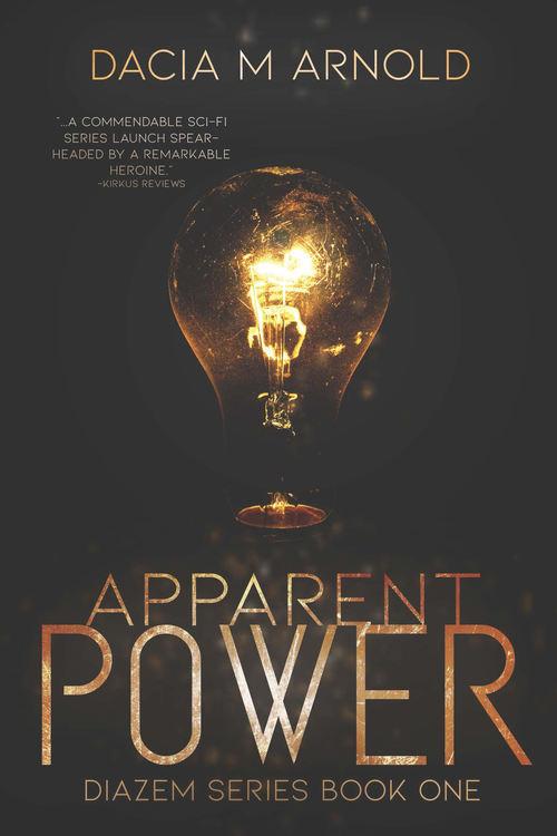 Apparent Power by Dacia M Arnold