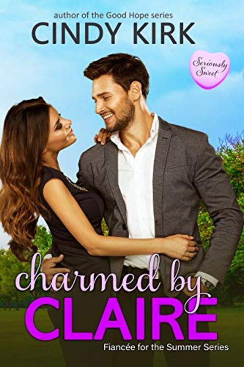 Charmed by Claire by Cindy Kirk