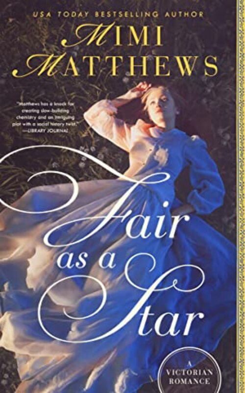 Fair as a Star by Mimi Matthews