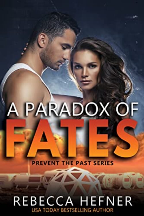 A Paradox of Fates by Rebecca Hefner