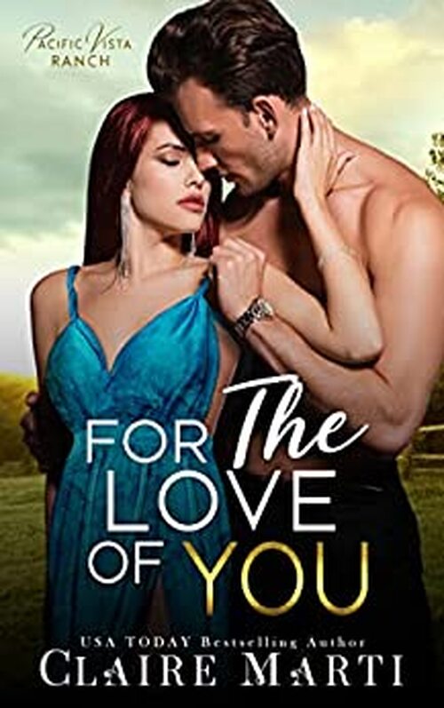 For The Love of You by Claire Marti