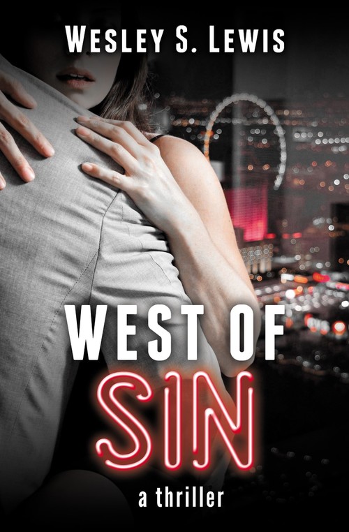 West of Sin by Wesley S. Lewis