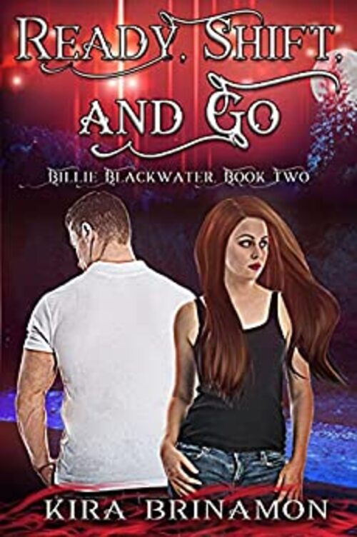 Ready, Shift, and Go by Kira Brinamon