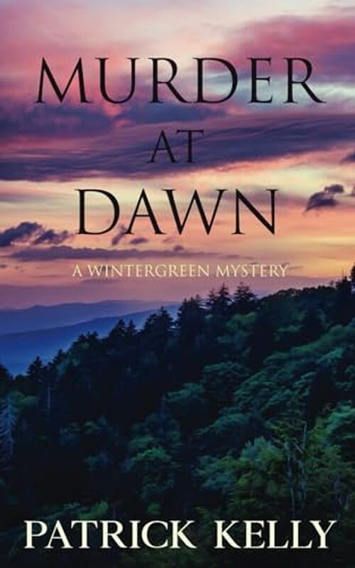 Murder at Dawn by Patrick Kelly