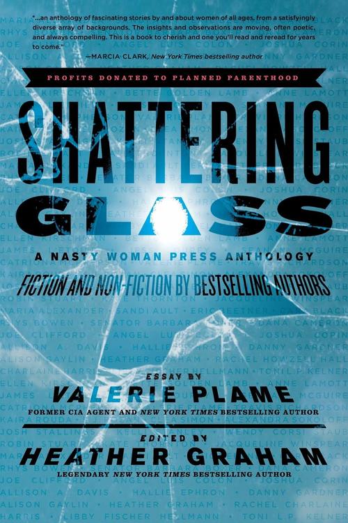 Shattering Glass by Valerie Plame Wilson