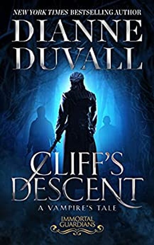 Cliff's Descent by Dianne Duvall