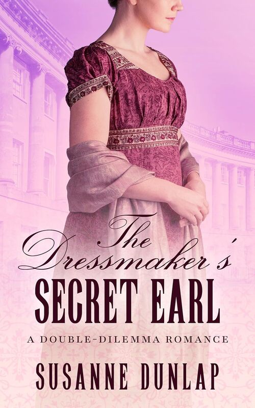 The Dressmaker's Secret Earl by Susanne Dunlap