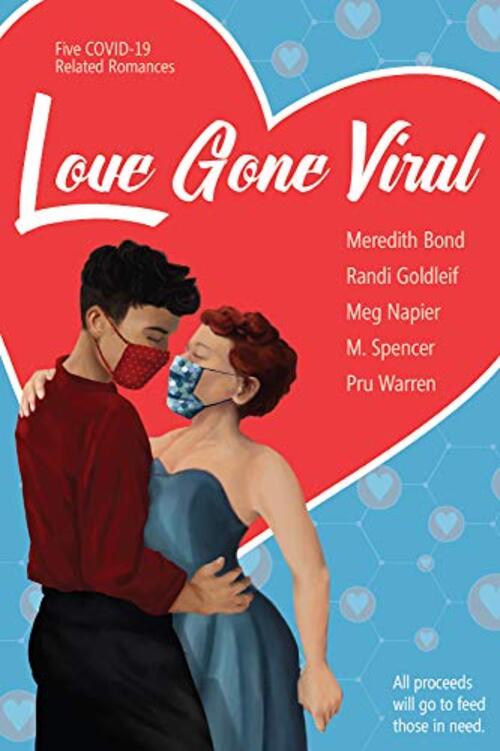 Love Gone Viral by M. Spencer