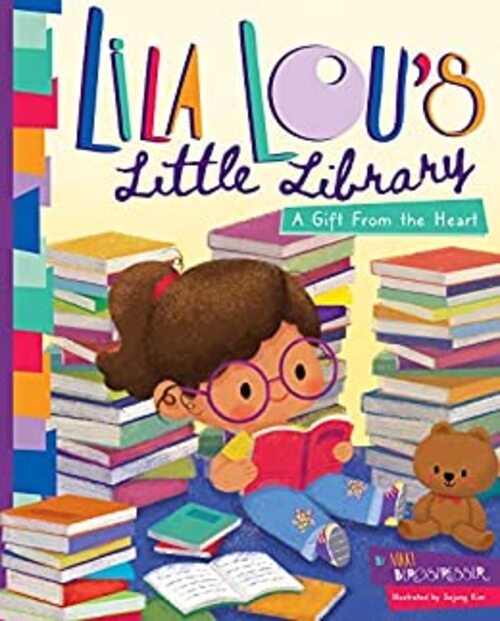 Lila Lou's Little Library by Nikki Bergstresser