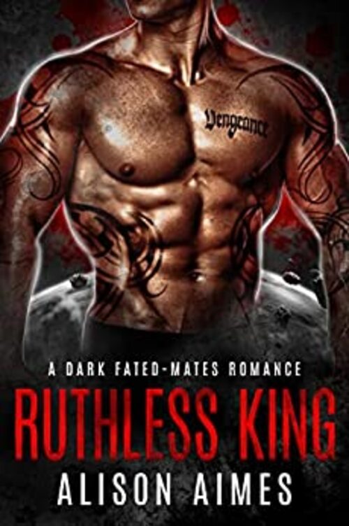 Ruthless King by Alison Aimes