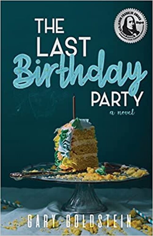 The Last Birthday Party by Gary Goldstein