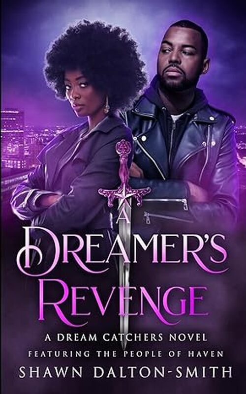 A Dreamer's Revenge by Shawn Dalton-Smith