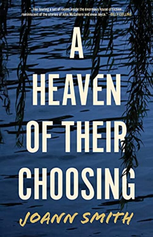 A Heaven of Their Choosing by Joann Smith