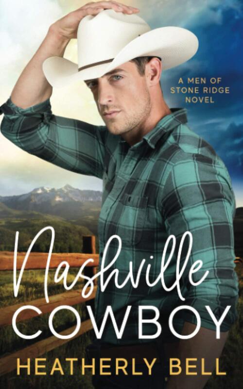 Nashville Cowboy by Heatherly Bell