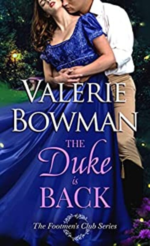The Duke is Back by Valerie Bowman