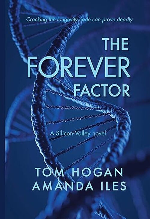 The Forever Factor by Tom Hogan