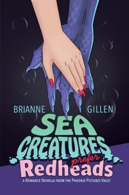 Sea Creatures Prefer Redheads by Brianne Gillen