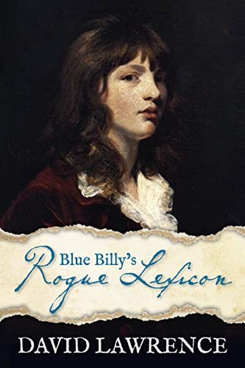 Blue Billy's Rogue Lexicon by David Lawrence