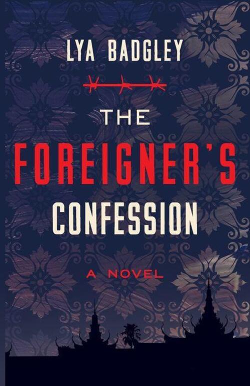 The Foreigner's Confession by Lya Badgley