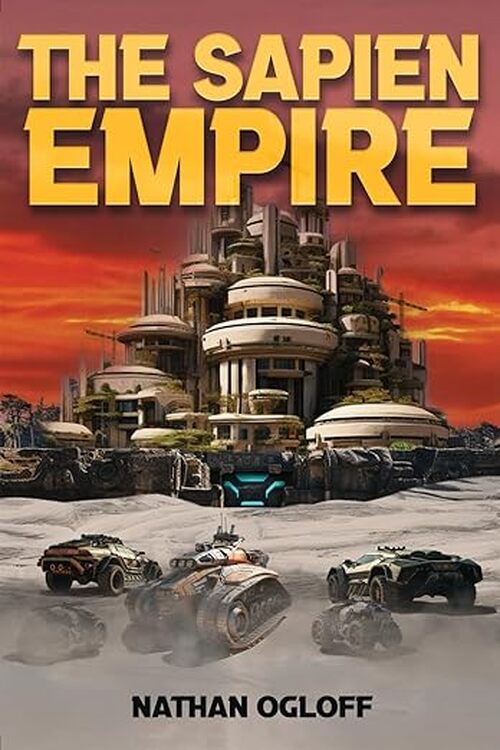 The Sapien Empire by Nathan Ogloff