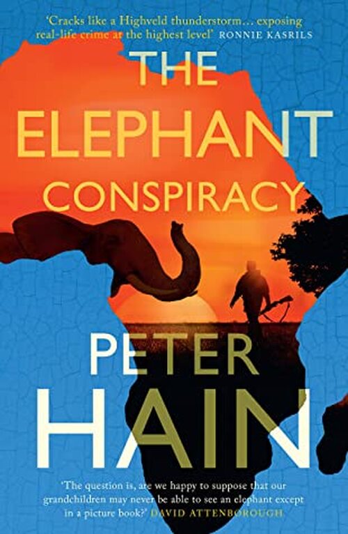 The Elephant Conspiracy by Peter Hain