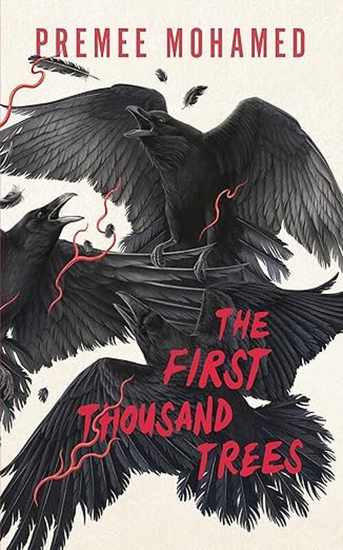 The First Thousand Trees by Premee Mohamed