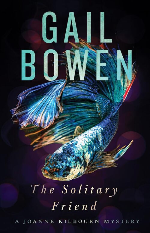 The Solitary Friend by Gail Bowen