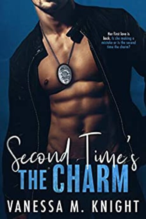 Second Time's the Charm by Vanessa M. Knight