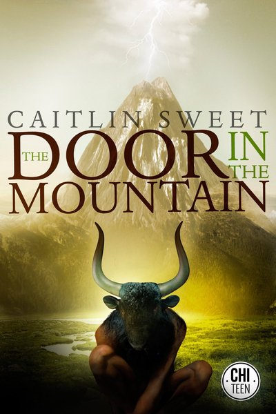 The Door In The Mountain by Caitlin Sweet