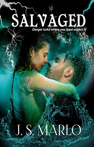 Salvaged by J.S. Marlo