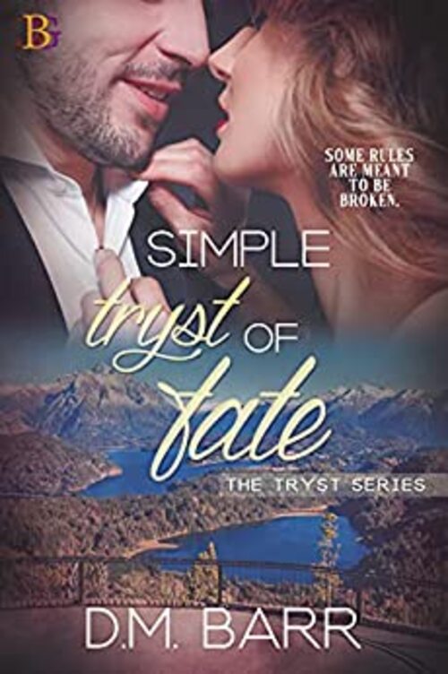 Simple Tryst of Fate by D.M. Barr