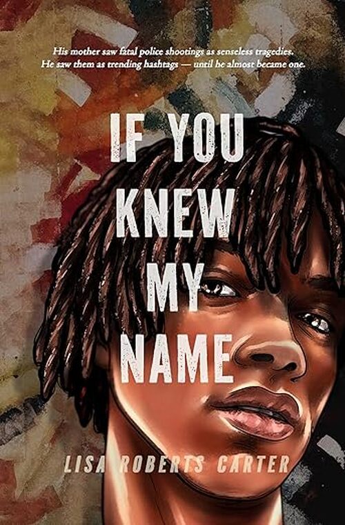 If You Knew My Name by Lisa Roberts Carter
