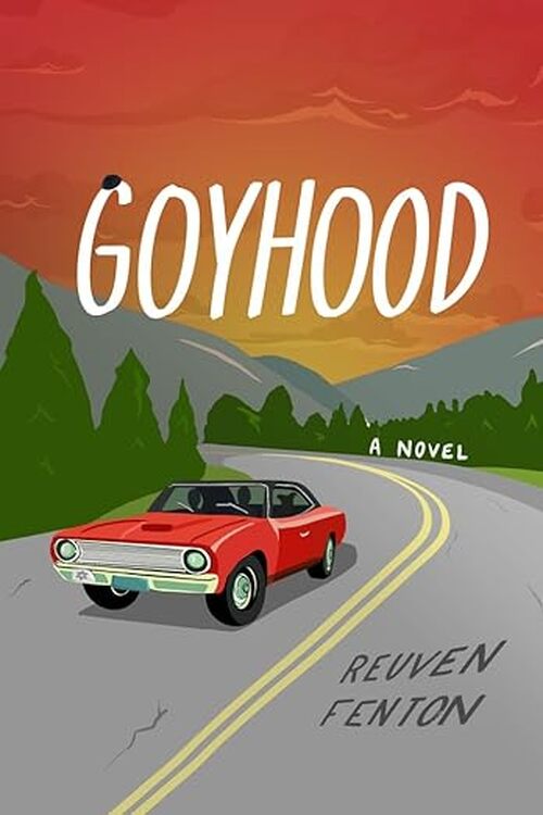 Goyhood by Reuven Fenton