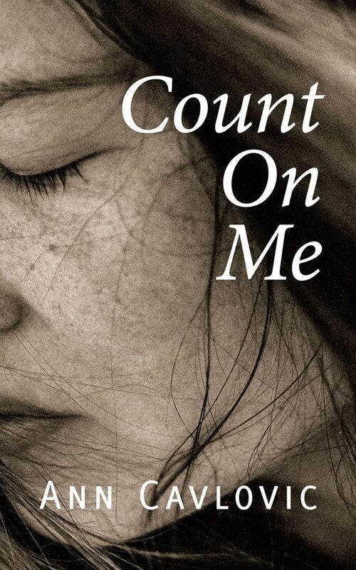 Count On Me by Ann Cavlovic