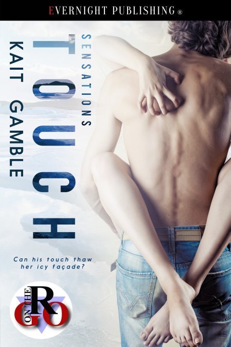 Touch by Kait Gamble