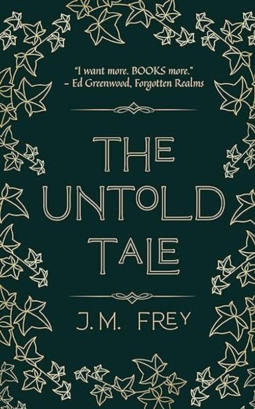 The Untold Tale by J.M. Frey
