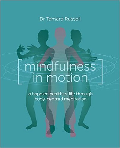 MIndfulness in Motion by Tamara Russell